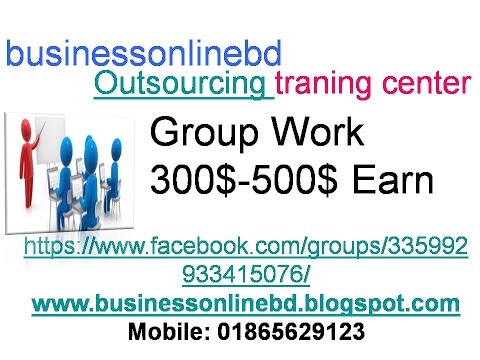 youtube group work bangla tutorial part-1 make money online par month-300$