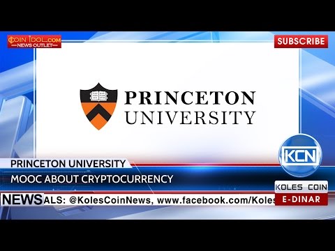 KCN: Princeton University to launch MOOC about bitcoin
