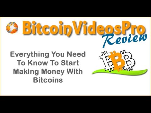 All You Need To Know About Making Money With Bitcoin - BTCVideosPro.com Review