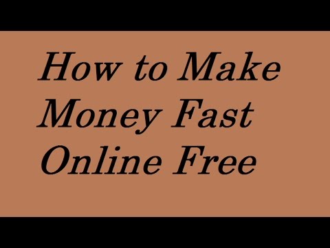 How To Make Money Fast Online for Free