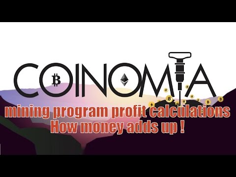 Coinomia mining program profit calculations How money adds up !