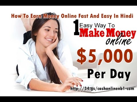 How To Earn Money Online Fast And Easy In Hindi - Free Make $5,000 Per Day Easy