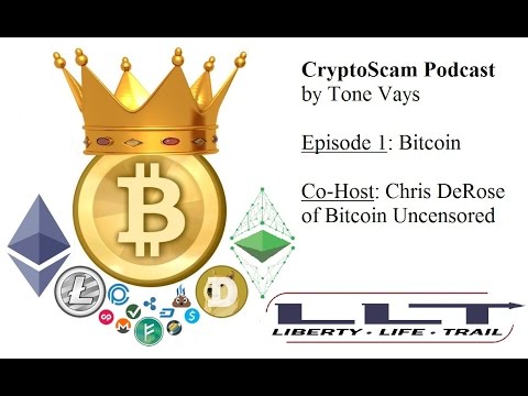 CryptoScam  #1 - Bitcoin (w/ Chris DeRose)