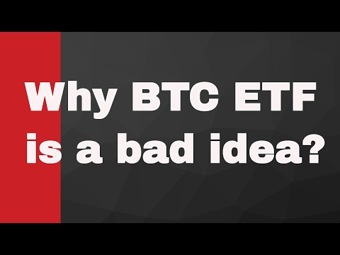 Why Bitcoin ETF is a bad idea ?