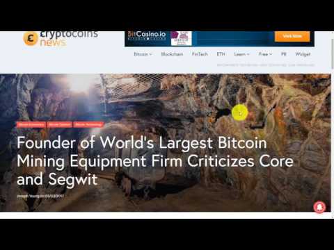 Founder Of Worlds Largest Bitcoin Mining Equipment Firm Criticizes Segwit (The Cryptoverse 222)