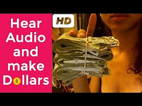 Hear Audio clips and make Dollars - Make Money Online