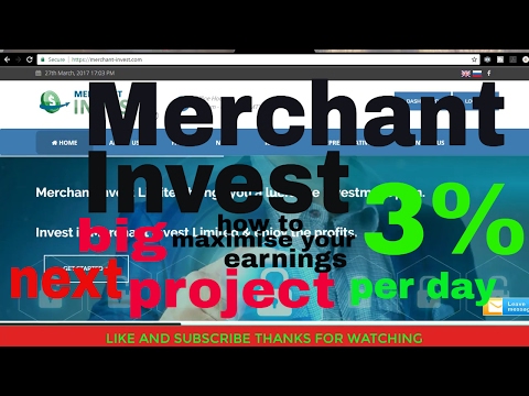 Merchant Invest MY NEW PROJECT 2017