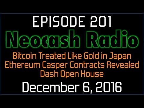 Ep 201: Bitcoin Treated Like Gold in Japan, Ethereum Casper Contracts Revealed, Dash Open House