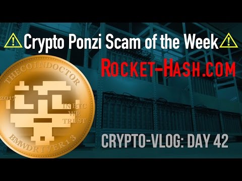 Crypto Ponzi Scam of the Week | Rocket-Hash.com (VLOG:42)