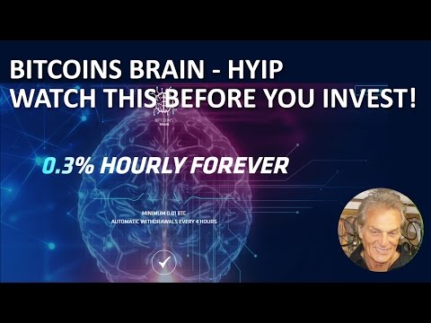 BITCOIN'S BRAIN REVIEW HYIP SCAM OR NOT?