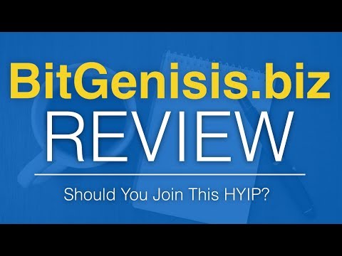 BitGenisis.biz Review - Scam or Great New BitCoin HYIP?