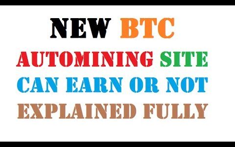 New Free Bitcoin Automining Site Scam Or Legit ? Explained The Earning Criteria Also