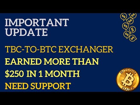Tbc To Btc Exchanger | Update | No Scam | Earn Bitcoins | Online | Daily