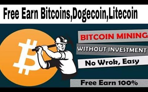 Free Earn Bitcoins,Dogecoin,Litecoin || Bitcoin Mining Without Investment