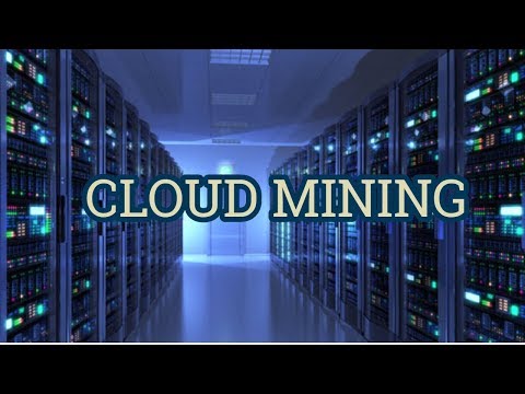 Cloud Mining - What is it?