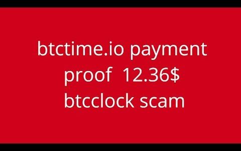 btctime.io payment proof – btcclock scam –  best bitcoin invetment site 2017