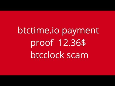 btctime.io payment proof - btcclock scam -  best bitcoin invetment site 2017