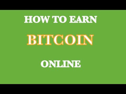 The Many Ways to Earn Bitcoin Online