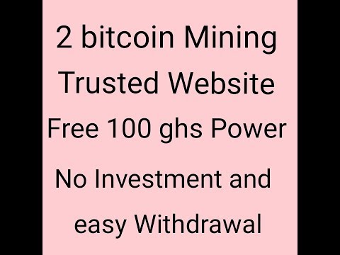 Two Bitcoin mining site 100% trusted and easy Withdrawal