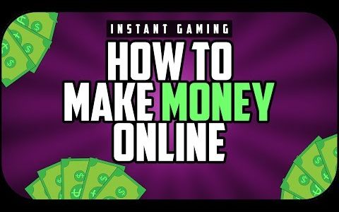 How to make Money online with Instant Gaming 💲