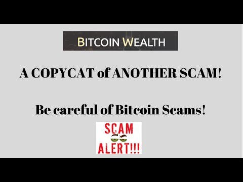 Bitcoin Wealth - Avoid THIS!  It's a Complete Scam!