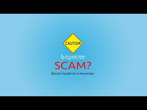 Bitpetite SCAM? Bitcoin Hard Fork in November