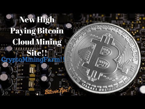 New High Paying Bitcoin Cloud Mining Site!! CryptoMiningFarm!!(October 2017)