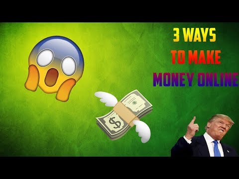 3 ways to make money online (teen/adults)
