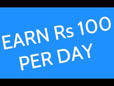 How To Make Money Online | Rs 100 Per Day