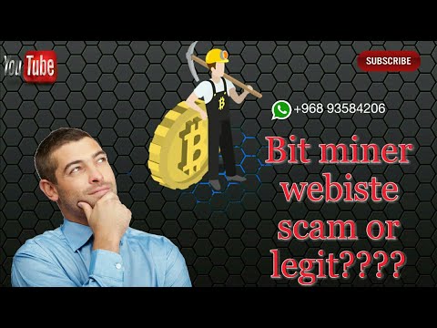 Bit miner (Free bitcoin) website legit or scam????