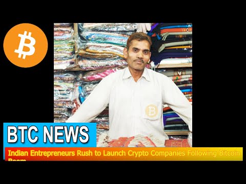BTC News - Indian Entrepreneurs Rush to Launch Crypto Companies Following Bitcoin Boom