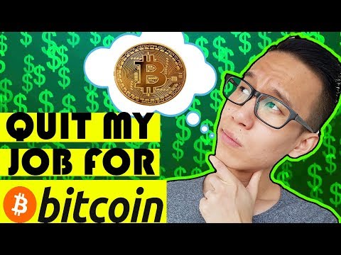 Quitting My Job For Bitcoin! (Good Idea?)