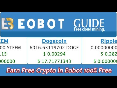 Free Mining Ripple, bitcoin - Free Cloud Mining - How To Start Mining Bitcoin With EoBot For FREE
