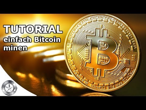 Tutorial: Bitcoin Mining von Zuhause aus ganz einfach Februar 2018