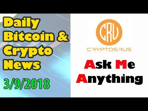 Crypto AMA Friday [Bitcoin and Cryptocurrency News]