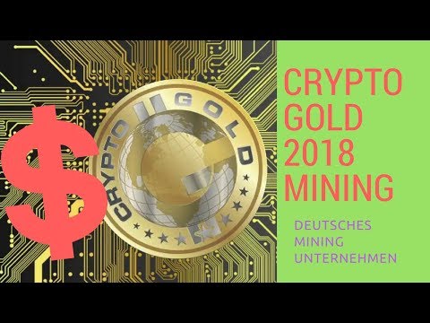 Cryptogold !!! Was ist Crypto Gold , Bitcoin & Altcoin Mining