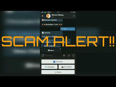 Bitcoin Mining bot Scam alert part 2