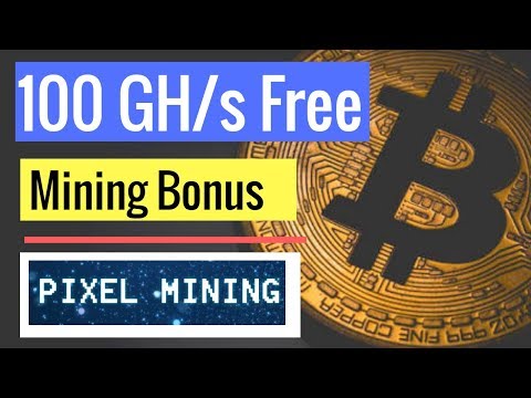 Free Bitcoin Cloud Mining 2018 | Pixelmining::100 GH/s Free Bonus |Trusted free cloud mining site