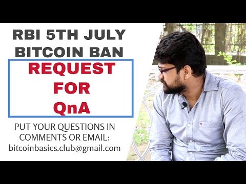 RBI 5th July Bitcoin Ban News | Request For QnA | Bitcoin In Hindi