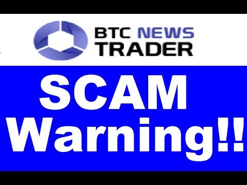 BTC News Trader Review - SCAM CONFIRMED (New Warning)