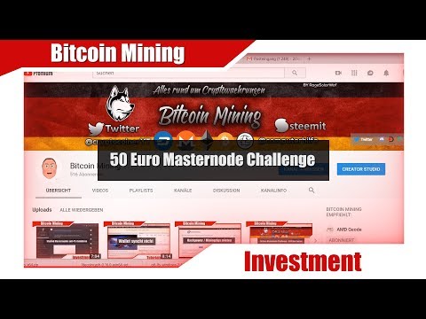 Änderungen 50 Euro Masternode Challenge + Umfrage und Termin [Bitcoin Mining]