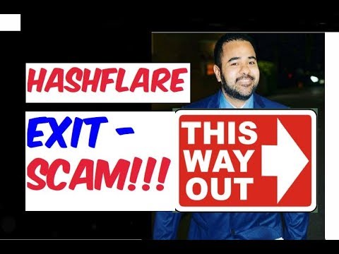 HASHFLARE Bitcoin {{{{{EXIT SCAM}}}}}}!!!!!?????? 22 JULY 2018