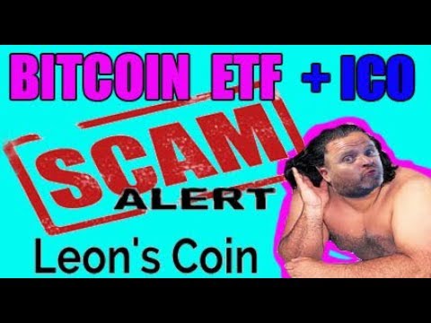 Bitcoin ETF + ICO SCAM Review Leon Coin