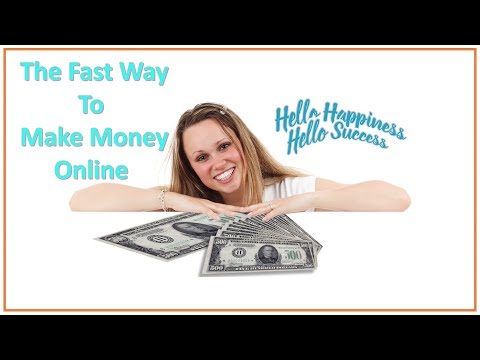 FAST WAY TO MAKE MONEY ONLINE
