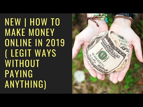 NEW | how to make money online in 2019 ( Legit Ways without paying anything)