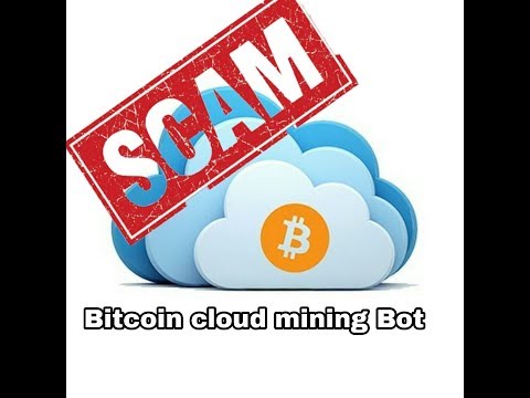 today ! bitcoin cloud mining bot scam - how to get money back ? 26/9/2018
