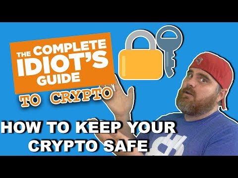 Keep Your Crypto Safe from Scams | Complete Idiot's Guide to Crypto