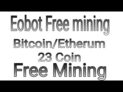 Eobot Mining Scam Ya Legit Review Eobot Could Free Mining Eobot Bitcoin Mining