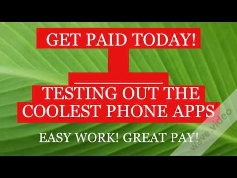 Make Money Online Testing Out The Coolest Phone Apps!