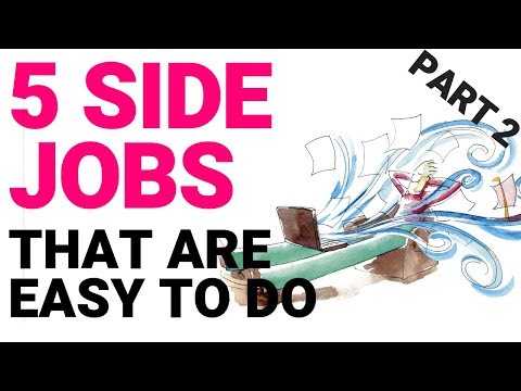 5 SIDE JOBS That Are Pretty Easy To Do And Make Money - PART 2 (2019)
